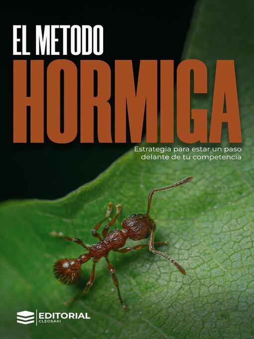 Title details for El método hormiga by Cleosaki Montano - Available